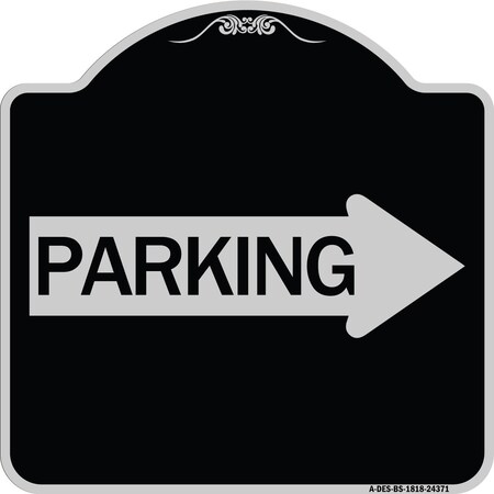 Signmission Parking With Right Arrow Heavy-Gauge Aluminum Architectural Sign, 18" x 18", BS-1818-24371 A-DES-BS-1818-24371